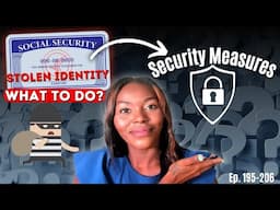 Opting Out, Security Measures, and Identity Theft Protection Strategies | Credit 101 Ep. 195-206