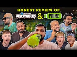 HONEST REVIEW OF PRIME & FEASTABLES 🇮🇳 ( Mr Beast, Logan Paul & KSI products) | VLOG 154