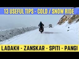 13 MUST-KNOW Tips for Zanskar - Spiti Winter Ride | Cold Weather Bike Ride in Ladakh & Spiti Valley