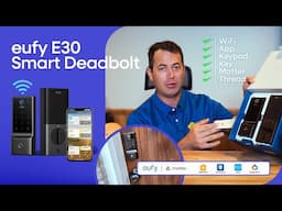 Eufy E30 Smart Deadbolt Setup – Fingerprint, Keypad & App Control with Apple Home & Google