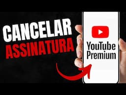 COMO CANCELAR ASSINATURA DO YOUTUBE PREMIUM