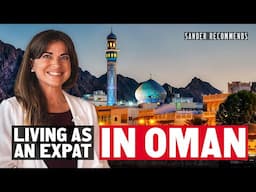 Moving to Oman as an Expat. What does an American think about living and doing business in Oman?