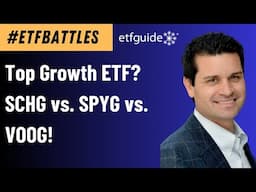 Best Growth ETF? SCHG vs. SPYG vs. VOOG on #ETFBattles