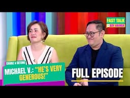 Fast Talk with Boy Abunda: Chariz at Betong, grateful sa ‘Bubble Gang! (Full Episode 474)