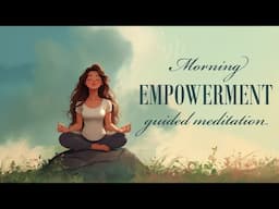 Morning Empowerment (5 Minute Meditation)