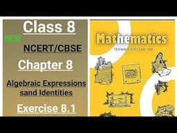 class 8 maths New NCERT Chapter 8 Algebraic Expressions and Identities exercise 8.1 new syllabus