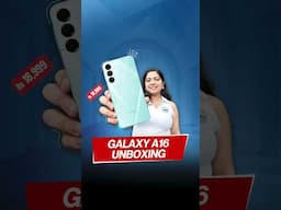 Samsung Galaxy A16 unboxing and first look 😍