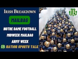 Notre Dame Football Midweek Mailbag - Army Week