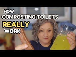 How Composting Toilets REALLY WORK. RV, Tiny House, OFF GRID, Boat, Nomad. No Dump Station Ever!