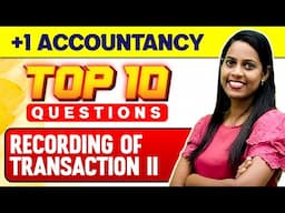 +1 Christmas Exam | Accountancy | Recording Of Transaction II | Important 10 Questions | ExamWinner