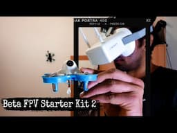 How I got into FPV ! Beta FPV Starter Kit 2 Review