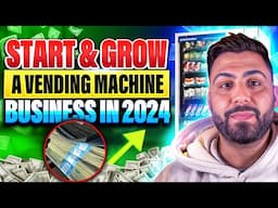 How to Start & Grow a Vending Machine Business in 2024