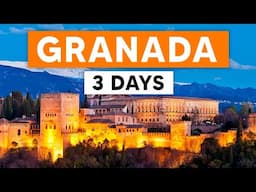 ITINERARY FOR 3 DAYS IN GRANADA | Best Things To Do in Granada