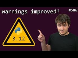 python warnings got way better in 3.12!