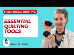 Essential Tools for Free Motion Quilting