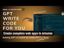 GPT builds entire app from prompt (ft. SMOL Developer)