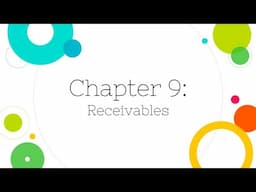 [Financial Accounting]: Chapter 9: Receivables