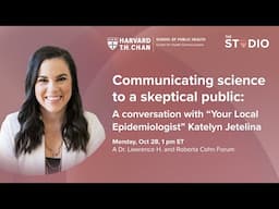 Communicating science to a skeptical public: “Your Local Epidemiologist” Katelyn Jetelina