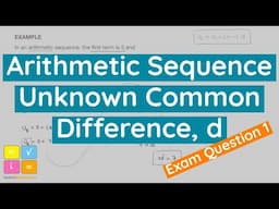 Arithmetic Sequence Find the Common Difference Exam Question 1