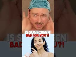 Is sunscreen bad for you!