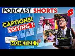 Easy Money 🗿 : The Ultimate Guide To Make Podcast Shorts Like A PRO 🔥