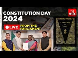 WATCH | Constitution Day 2024 Live Updates | Live visuals from the Parliament | THE WEEK