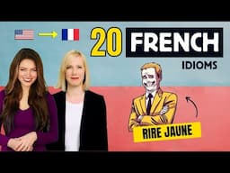 Learn French Expressions | 20 Common Idioms in French