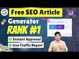 Free SEO-Ready Article Generator (My Method) | Instant AdSense Approval | No AI Content Writer