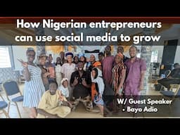 2 HRS MASTERCLASS: How Nigerian entrepreneurs can use social media to grow their business