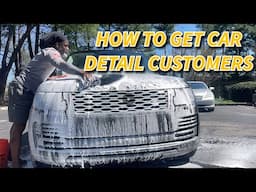 How To Get Customers For Car Detailing