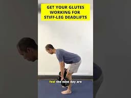 Get Your Glutes Working for Stiff-Leg Deadlifts