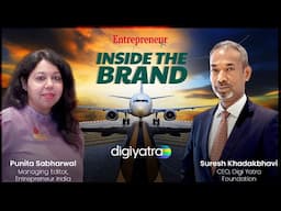 Inside the Brand with Suresh Khadakbhavi, CEO, DigiYatra