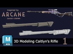 Modeling Caitlyn's Folding Rifle from Arcane | Part 1: 3D Modeling