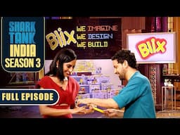 'Blix' के toys का Demo देने इस Pitcher ने Vineeta को बुलाया | Shark Tank India S3 | Full Episode