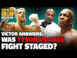 Victor Martinez Reacts: Jake Paul vs Mike Tyson RIGGED? | Generation Iron Podcast