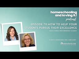 Ep 78 Helping Your Students Pursue Their Excellence