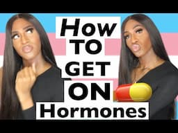 TRANSGENDER BASICS 101: HOW TO GET ON HORMONES