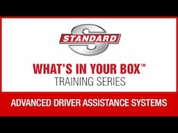 Advanced Driver Assistance Systems | Standard® WIYB Training Series