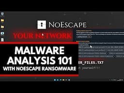 Learning Malware Analysis with NoEscape Ransomware