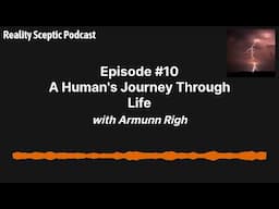 Reality Sceptic Podcast Episode 10 - guest Armunn Righ