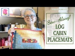 Log Cabin Quilted Placemat SewAlong ✿ Easy Tutorial ✿ How To Patchwork Sewing Quilting for Beginners