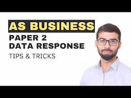 AS BUSINESS - Paper 2 - Tips & Tricks