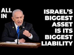 "Israel's Biggest Asset is Also its Biggest Liability"