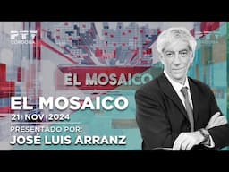 🗣️ El Mosaico | Jueves 21 de noviembre 2024