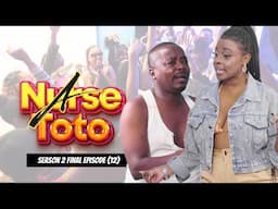 A Nurse Toto Season 2 Episode 12 (Season Finale) Hospital Bash