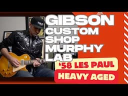 GIBSON CUSTOM SHOP MURPHY LAB '58 LES PAUL HEAVY AGED!!