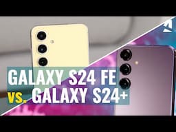 Samsung Galaxy S24 FE vs Galaxy S24+: Which one to get?