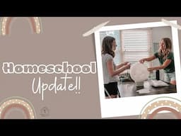 Homeschool Update!