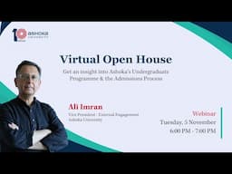 Virtual Open House: Get an insight into Ashoka’s Undergraduate Programme and the Admissions Process