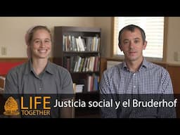 Justicia social y el Bruderhof